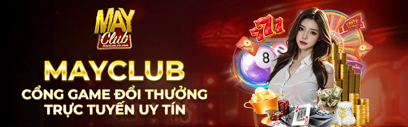 Trang chủ Mayclub dễ thao tác